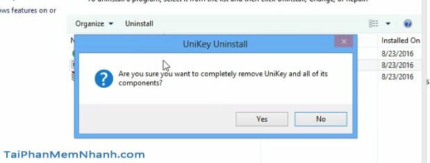 chọn yes để hoàn tất gỡ bỏ Unikey