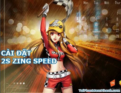 Cách cài đặt Game 2S Zing Speed – Cài Game Đua Xe