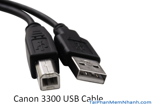 canon 3300 kết nối máy tính bằng cáp USB