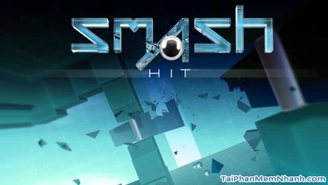 Tải Smash Hit - Game trí tuệ cực hay trên điện thoại iPhone, iPad + Hình 2