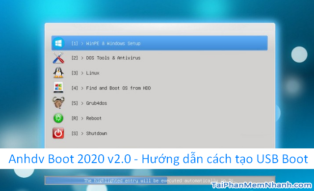 Anhdv Boot 2020 v2.0 - Hướng dẫn cách tạo USB Boot + Hình 1
